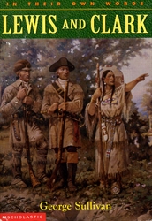 In Their Own Words: Lewis and Clark