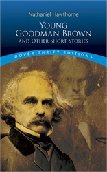 Young Goodman Brown and Other Short Stories