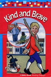 Kind and Brave (really old)