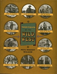 True Tales of the Wild West