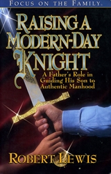 Raising a Modern-Day Knight