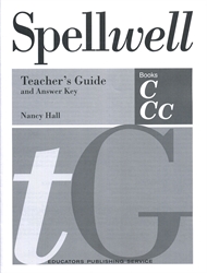 Spellwell C and CC Teacher Guide/Answer Key