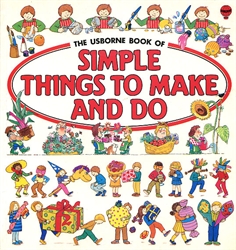 Usborne Book of Simple Things to Make and Do