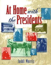 At Home with the Presidents