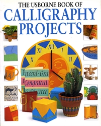 Usborne Book of Calligraphy Projects