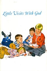 Little Visits With God