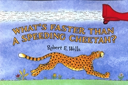 What's Faster Than a Speeding Cheetah?