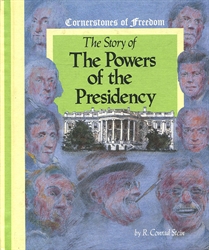 Story of the Powers of the Presidency