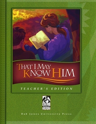 That I May Know Him - Teacher's Edition