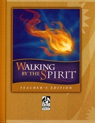 Walking by the Spirit - Teacher Edition