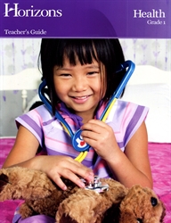 Horizons Health Grade 1 - Teacher's Guide