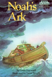 Noah's Ark: A Story from the Bible