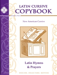 Latin Cursive Copybook: Hymns and Prayers