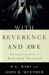 With Reverence and Awe