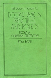 Economics: Principles & Policy - Instructor's Manual