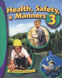 Health, Safety and Manners 3 - Worktext (old)