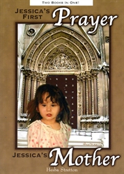 Jessica's First Prayer and Jessica's Mother