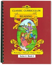 Classic Curriculum Reading Grade 4, Book 4