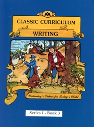 Classic Curriculum Writing Grade 1, Book 3