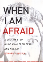 When I Am Afraid