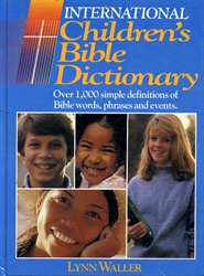 International Children's Bible Dictionary