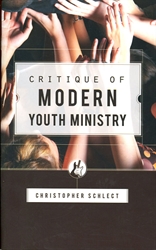 Critique of Modern Youth Ministry