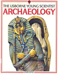 Usborne Young Scientist - Archaeology