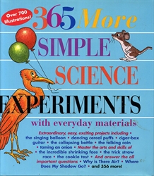 365 More Simple Science Experiments with Everyday Materials