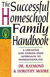 Successful Homeschool Family Handbook