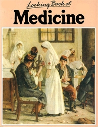 Looking Back at Medicine