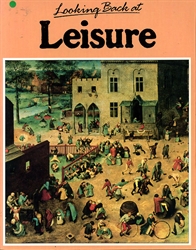 Looking Back at Leisure