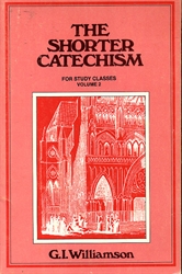 Shorter Catechism for Study Classes - Volume 2