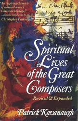 Spiritual Lives of the Great Composers