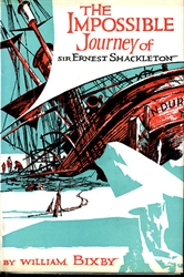 Impossible Journey of Sir Ernest Shackleton
