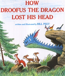 How Droofus the Dragon Lost His Head