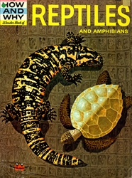 How and Why Wonder Book of Reptiles and Amphibians