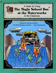 Magic School Bus at the Waterworks - Classroom Guide