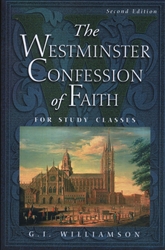 Westminster Confession of Faith for Study Classes