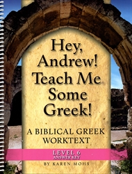 Hey, Andrew! Teach Me Some Greek! 6 - "Full Text" Answer Key