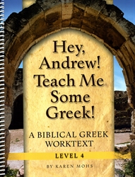 Hey, Andrew! Teach Me Some Greek! 4 - Workbook