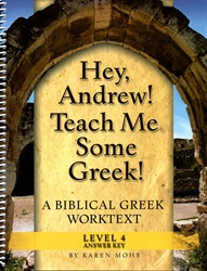 Hey, Andrew! Teach Me Some Greek! 4 - "Full Text" Answer Key