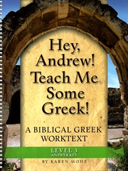Hey, Andrew! Teach Me Some Greek! 3 - "Full Text" Answer Key