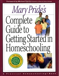 Complete Guide to Getting Started in Homeschooling