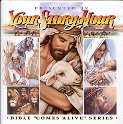 Your Story Hour: Bible "Comes Alive" 1