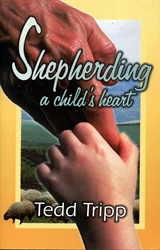 Shepherding A Child's Heart (old)