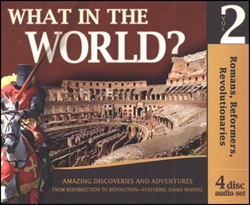 Romans, Reformers, Revolutionaries - What in the World? CD