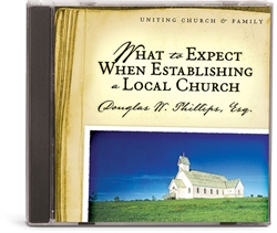 What to Expect When Establishing a Local Church - CD