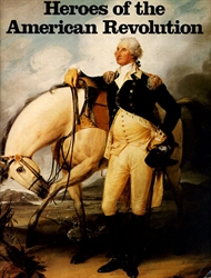 Heroes of the American Revolution