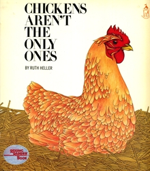 Chickens Aren't the Only Ones