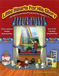 Little Hearts for His Glory: An Early Learning Pro